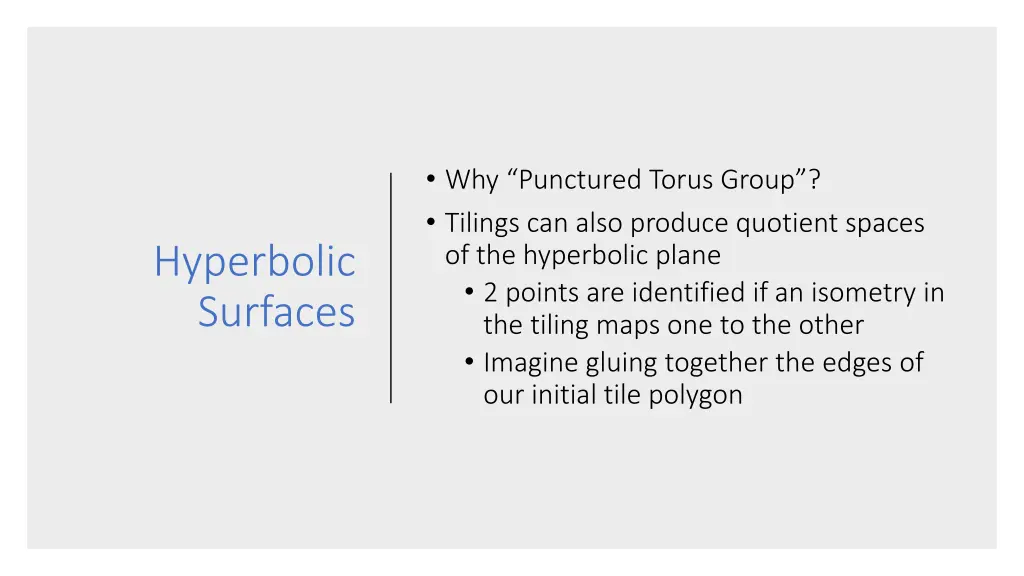 why punctured torus group tilings can also