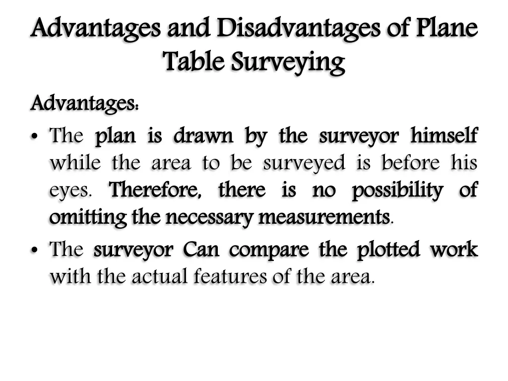 advantages and disadvantages of plane table