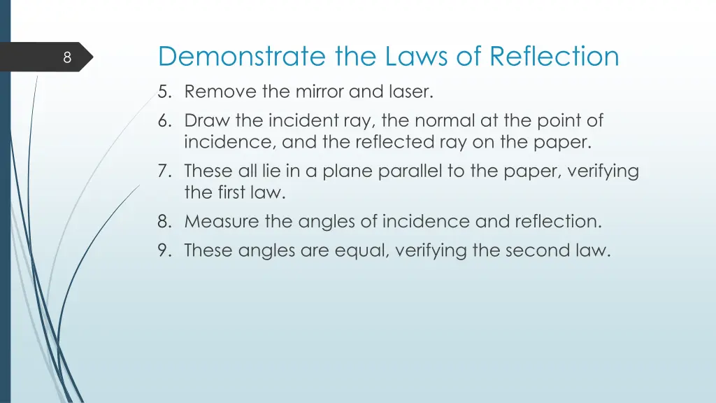 demonstrate the laws of reflection 5 remove