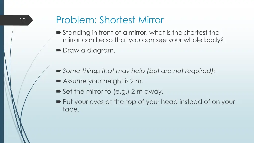 problem shortest mirror standing in front