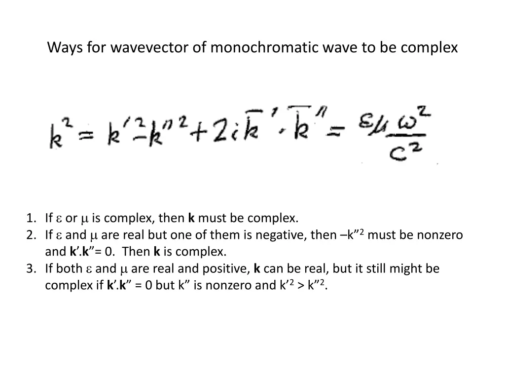 ways for wavevector of monochromatic wave