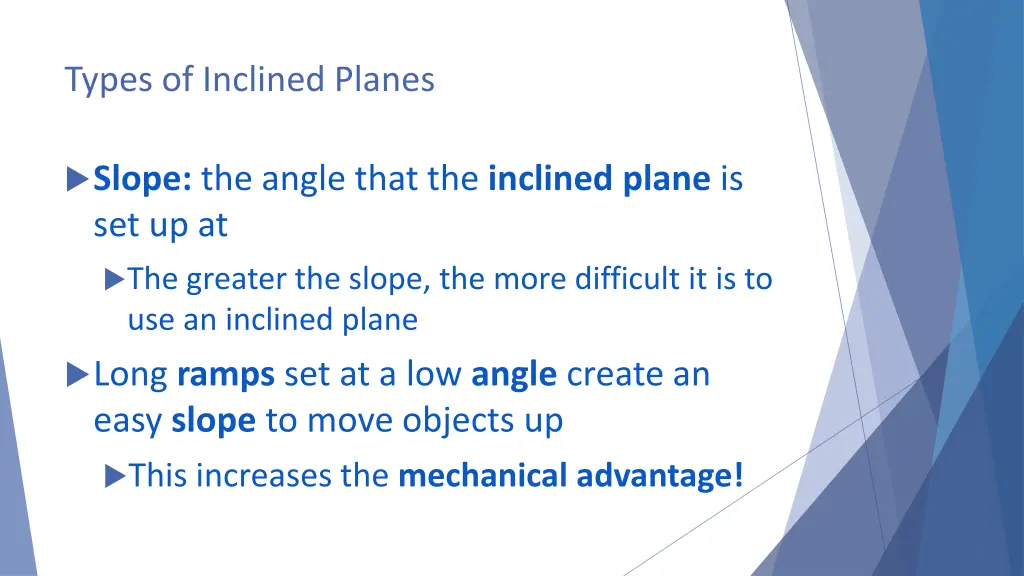 types of inclined planes