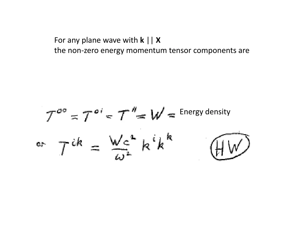 for any plane wave with k x the non zero energy