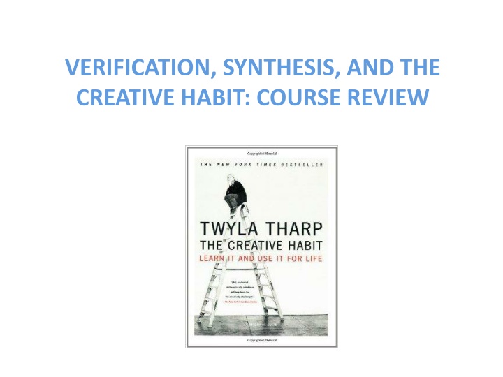 verification synthesis and the creative habit