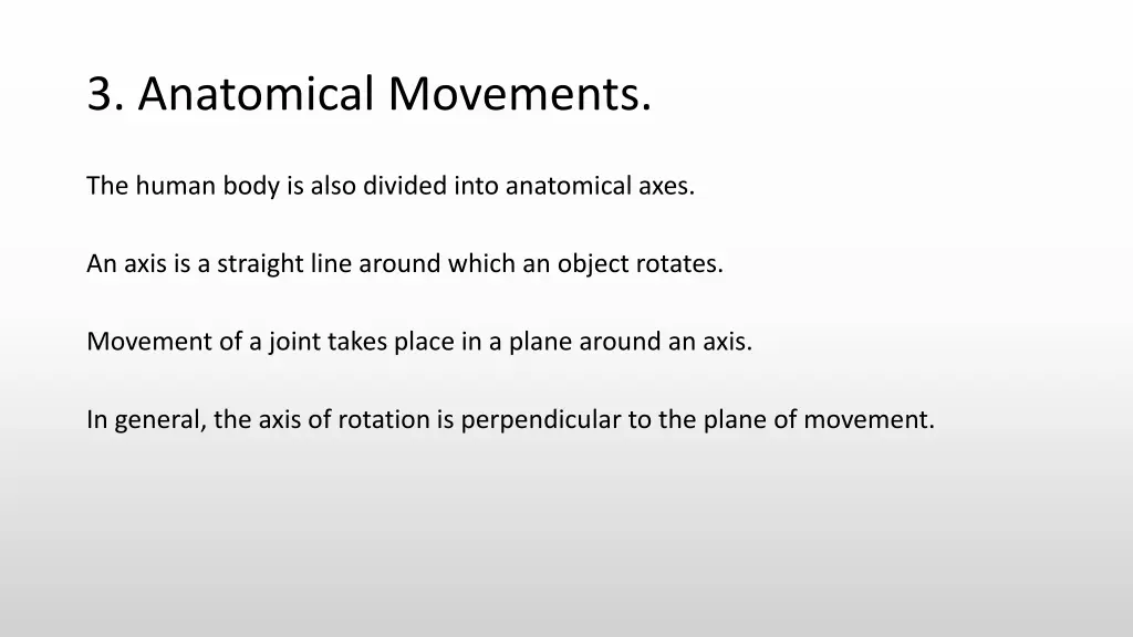 3 anatomical movements