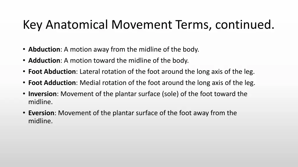 key anatomical movement terms continued