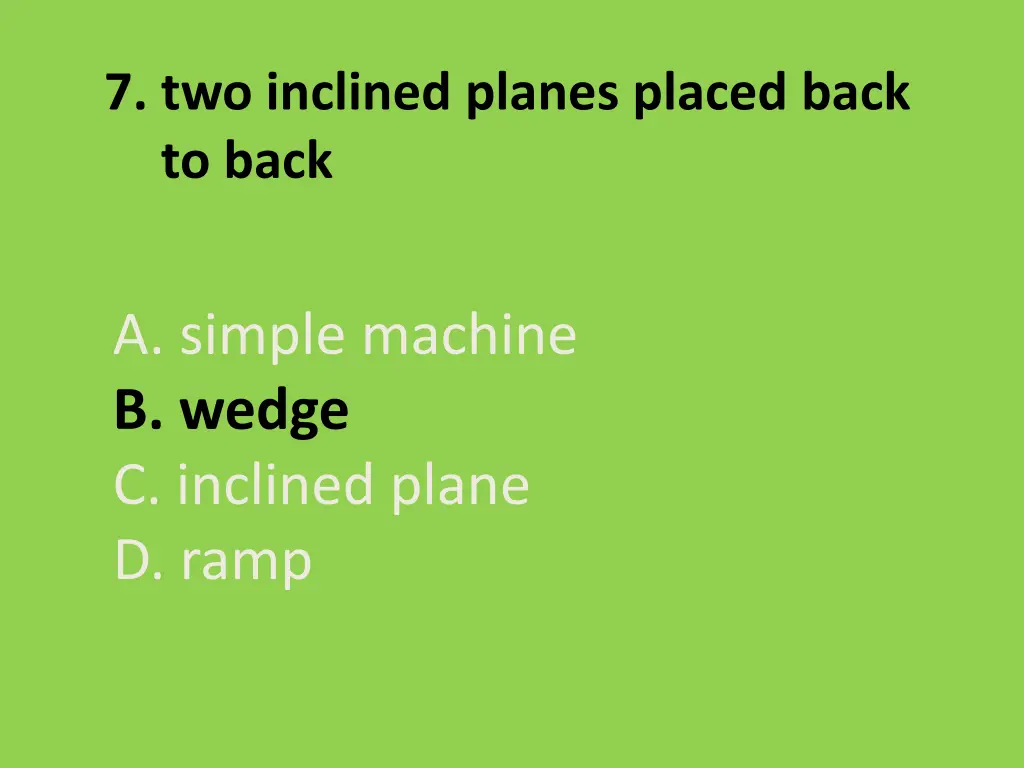 7 two inclined planes placed back to back 1