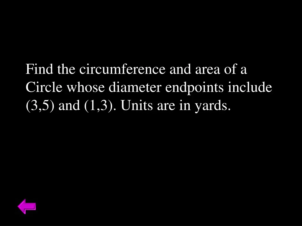 find the circumference and area of a circle whose