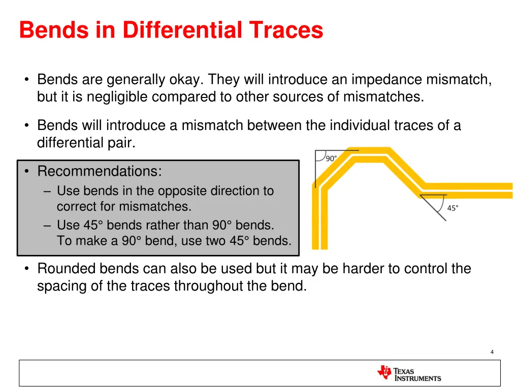 bends in differential traces