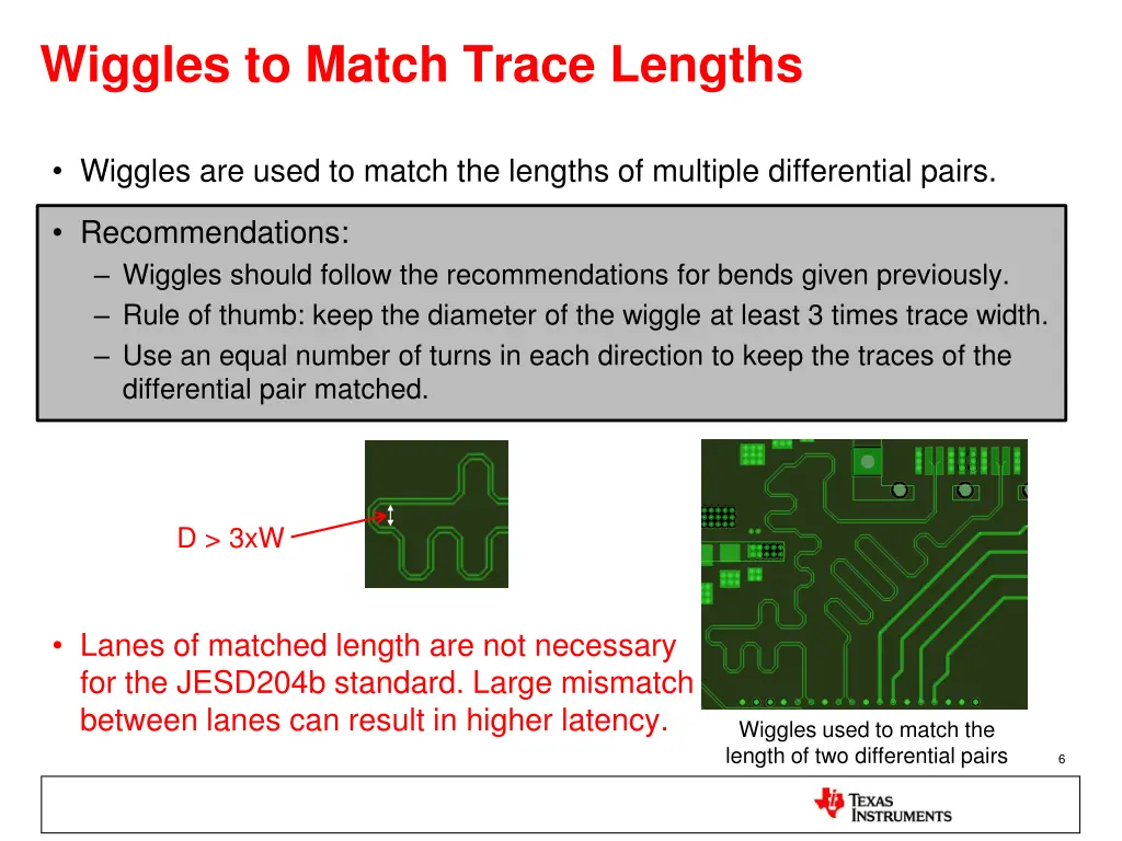 wiggles to match trace lengths