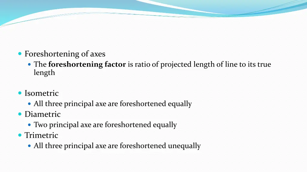 foreshortening of axes the foreshortening factor