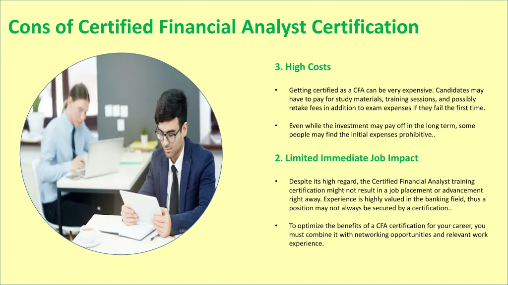 cons of certified financial analyst certification 1