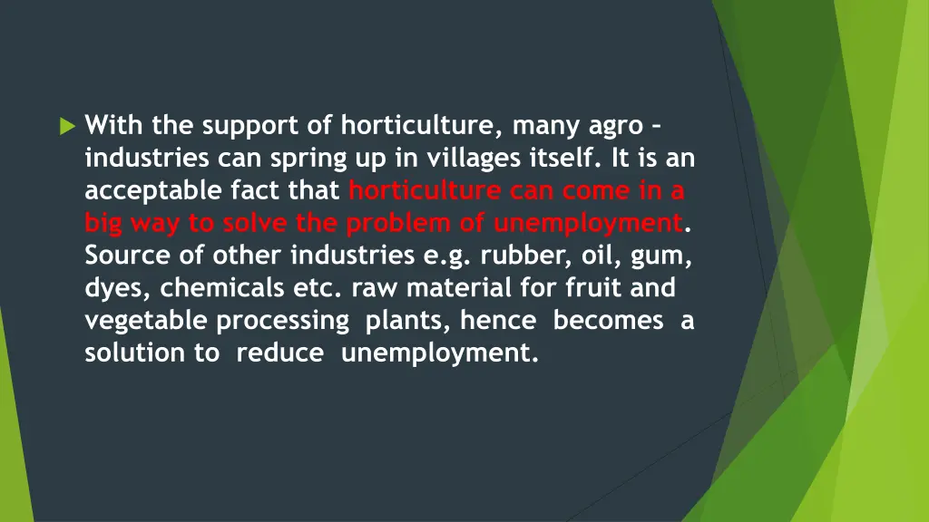 with the support of horticulture many agro