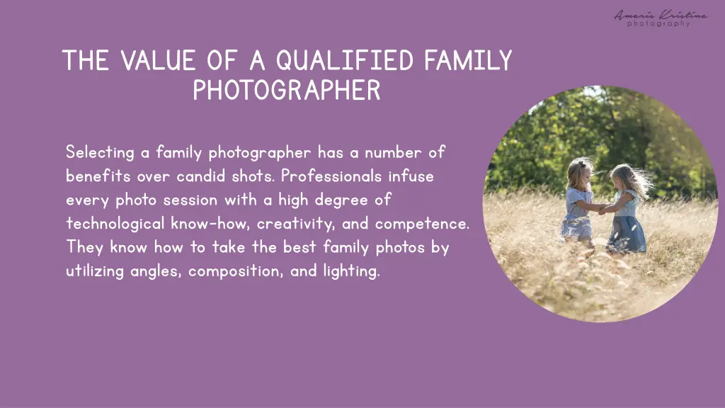 the value of a qualified family photographer