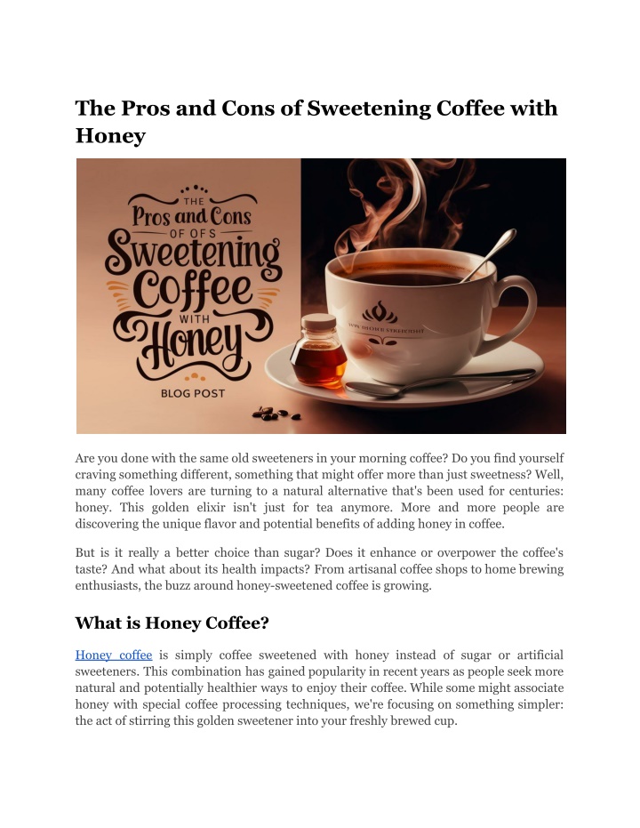 the pros and cons of sweetening coffee with honey