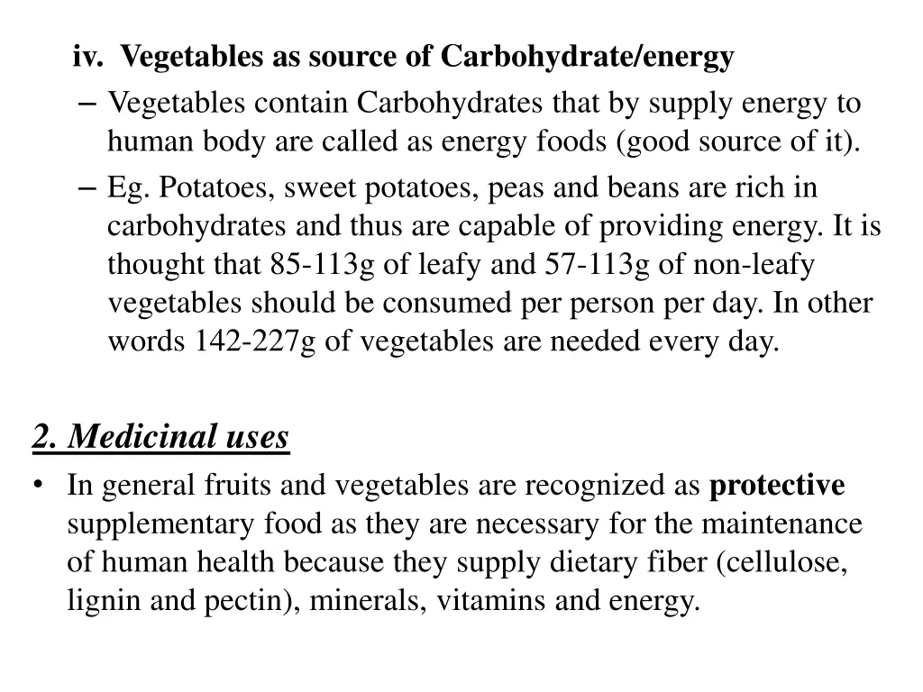 iv vegetables as source of carbohydrate energy