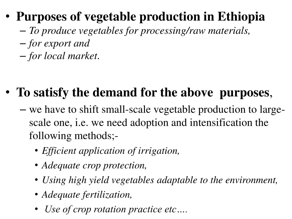 purposes of vegetable production in ethiopia