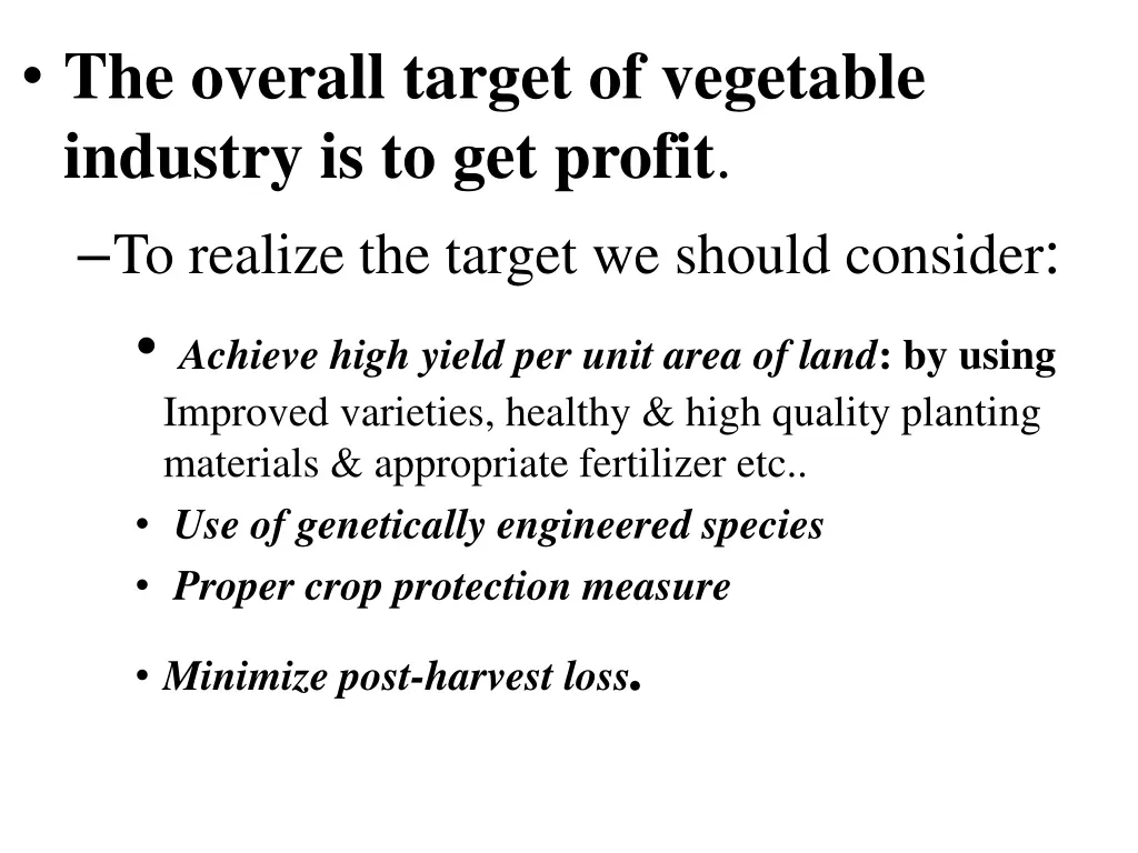 the overall target of vegetable industry