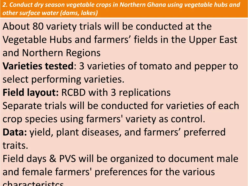 2 conduct dry season vegetable crops in northern