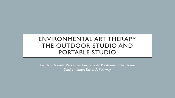 environmental art therapy the outdoor studio