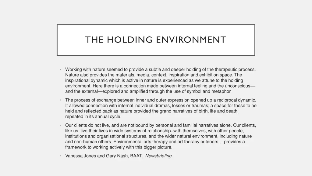 the holding environment