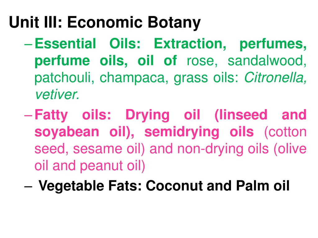 unit iii economic botany essential oils