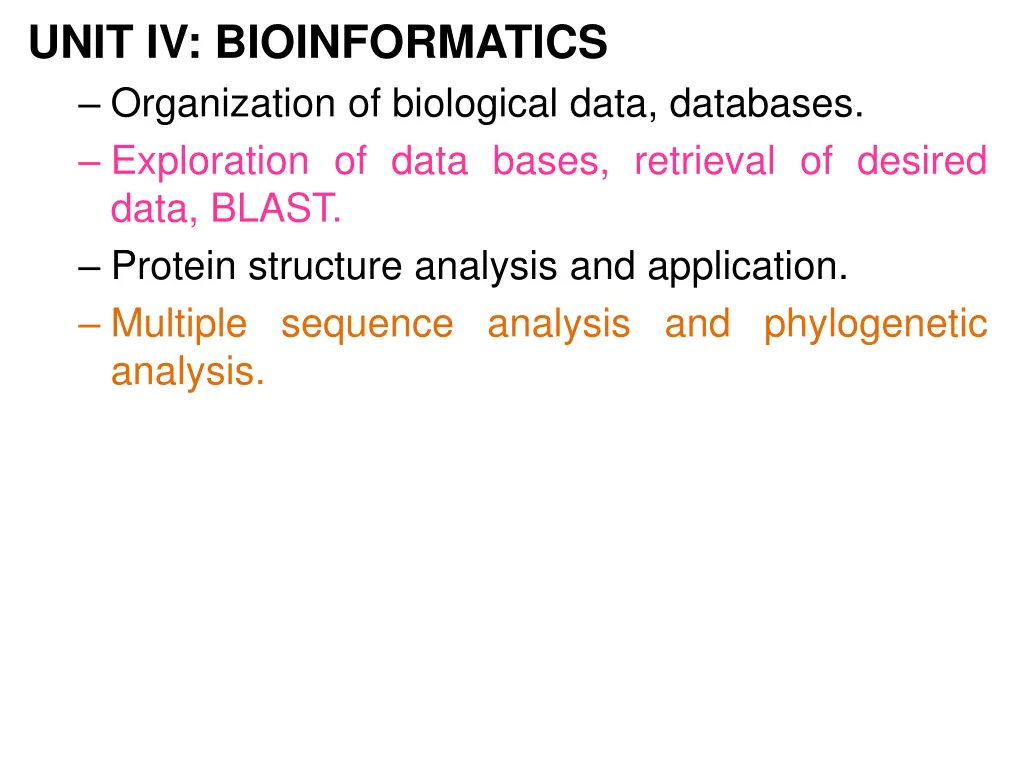 unit iv bioinformatics organization of biological