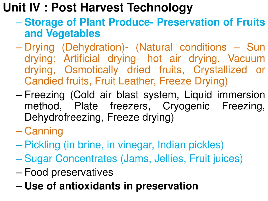 unit iv post harvest technology storage of plant