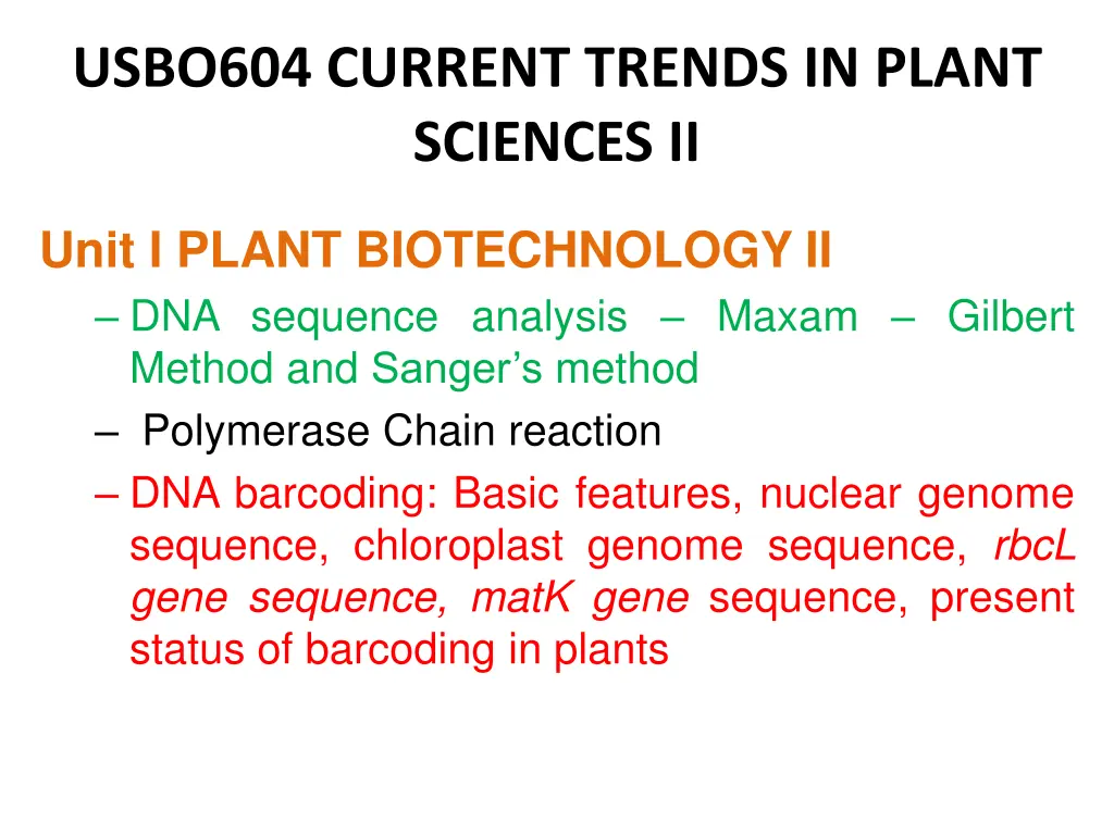 usbo604 current trends in plant sciences ii