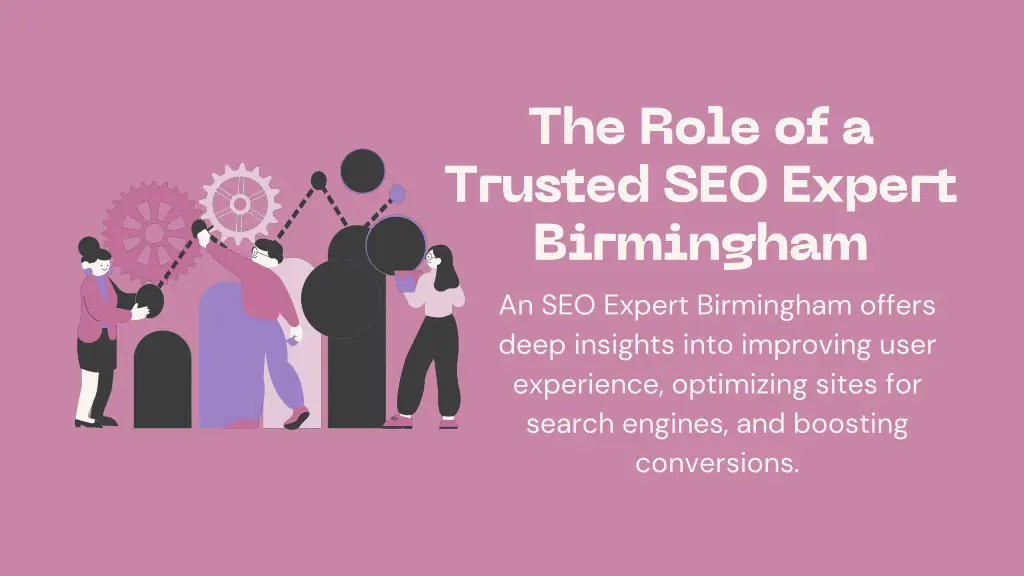 the role of a trusted seo expert birmingham