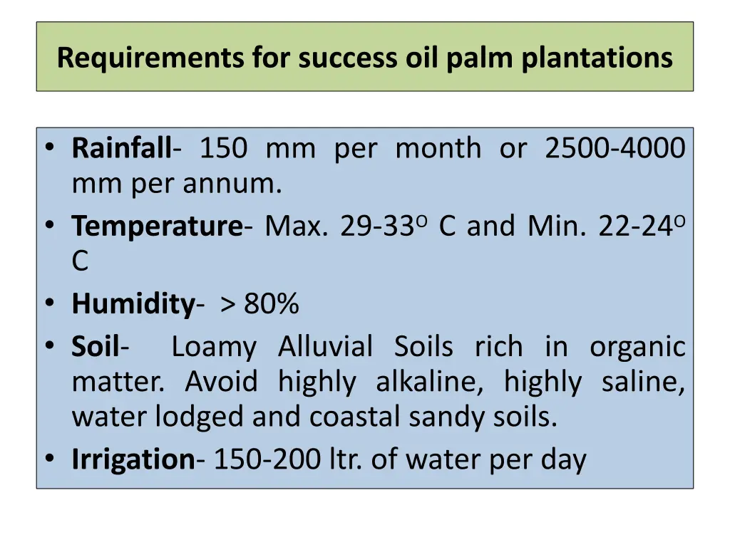 requirements for success oil palm plantations