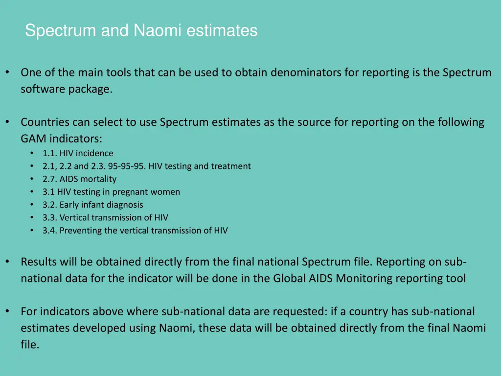 spectrum and naomi estimates