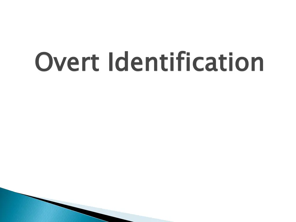 overt identification