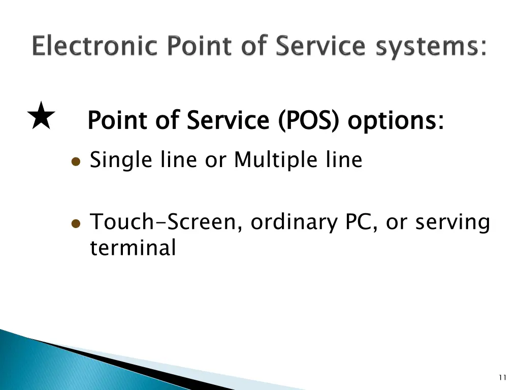 point of service pos options single line