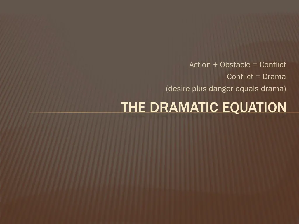 action obstacle conflict conflict drama desire 1