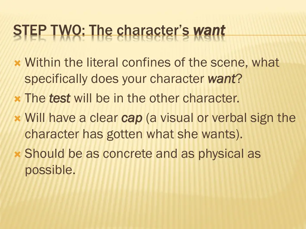 step two the character s want 1