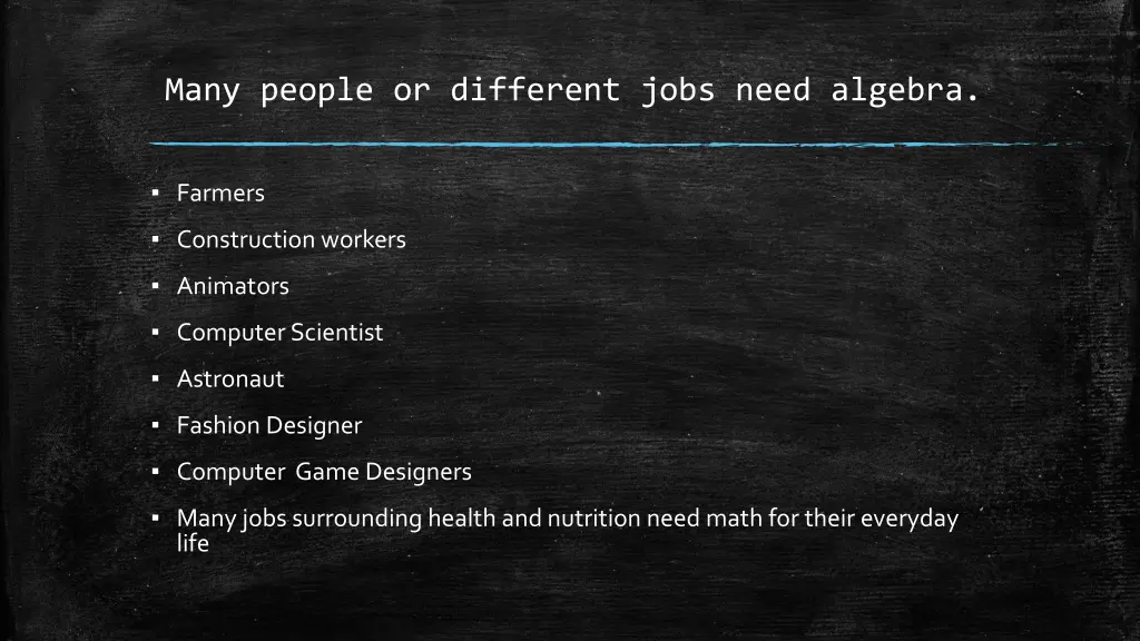 many people or different jobs need algebra