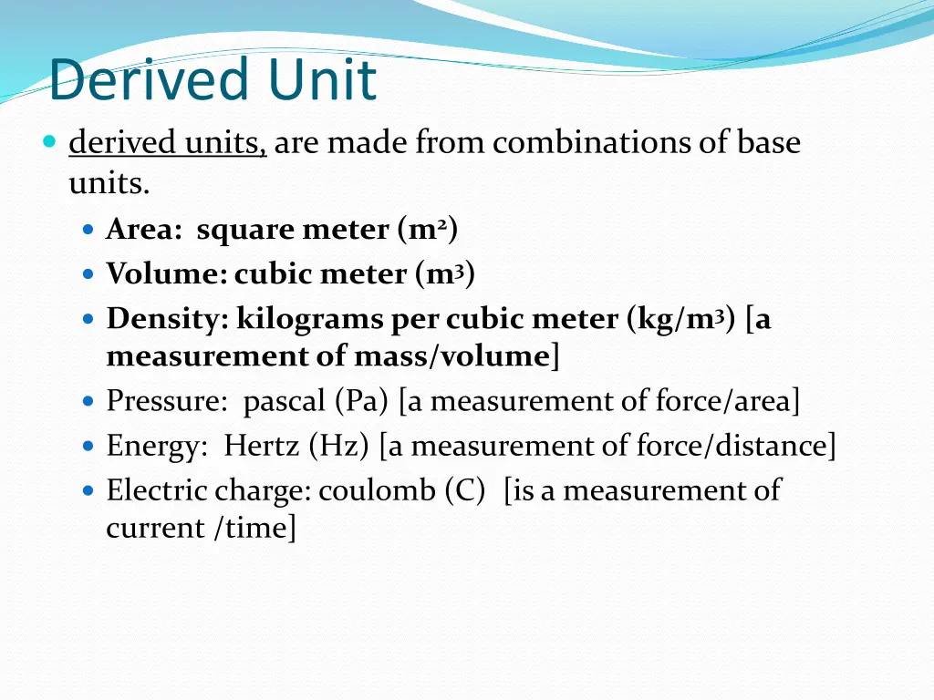 derived unit derived units are made from