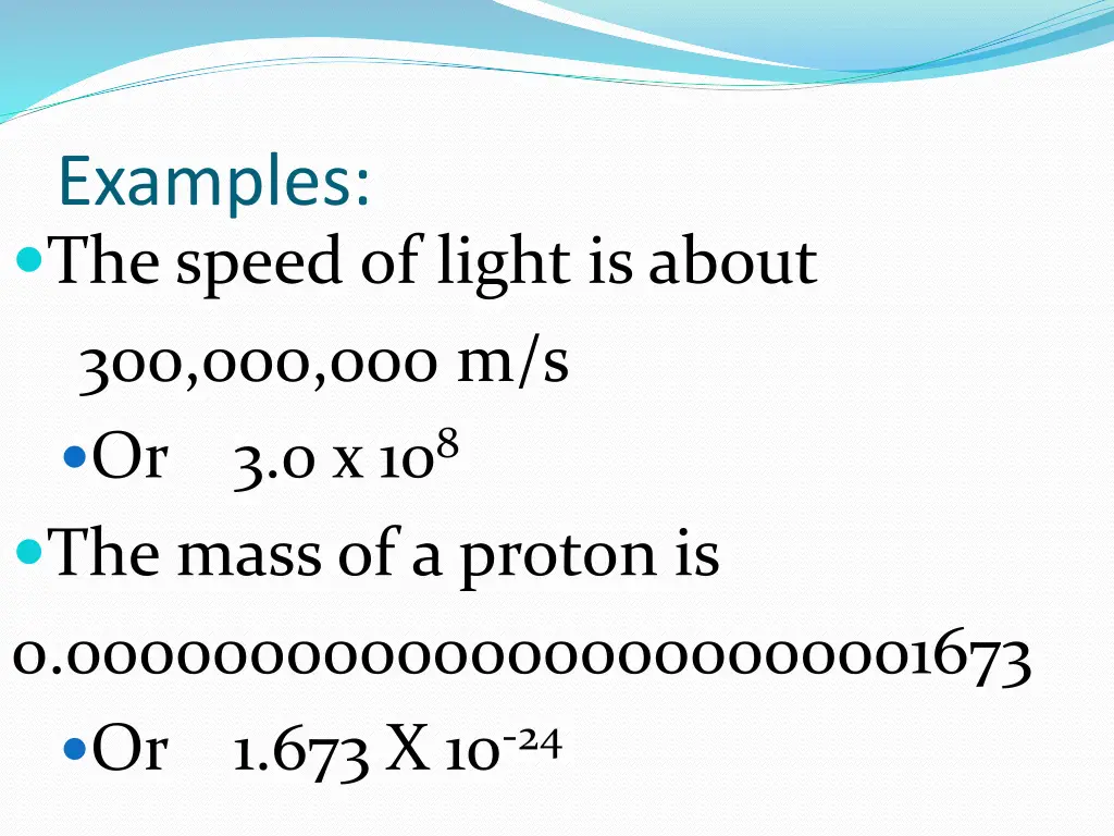 examples the speed of light is about