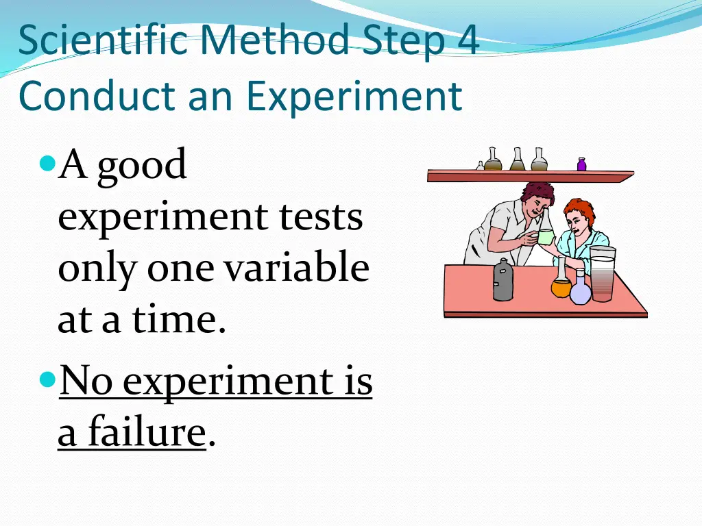 scientific method step 4 conduct an experiment