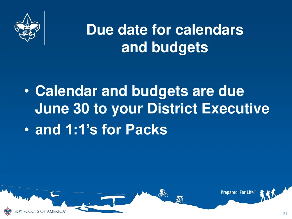 due date for calendars and budgets