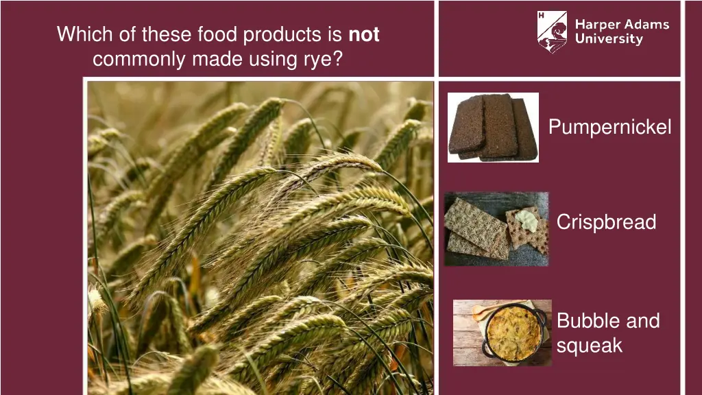 which of these food products is not commonly made