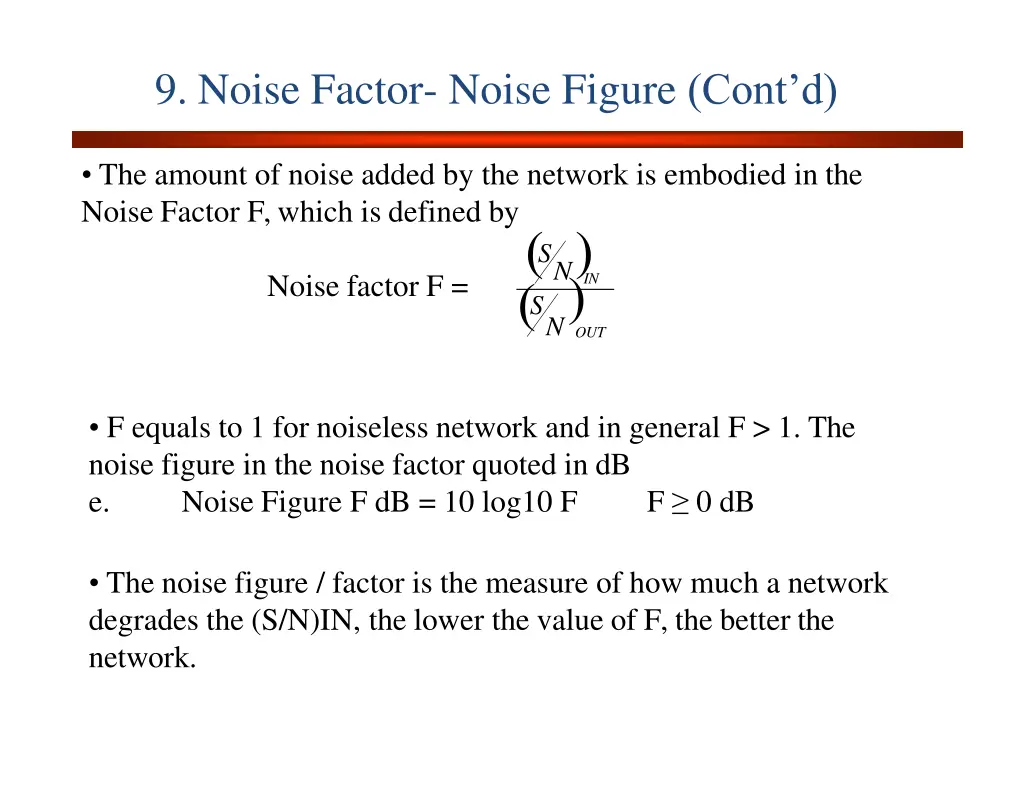 9 noise factor noise figure cont d