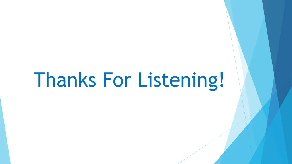 thanks for listening