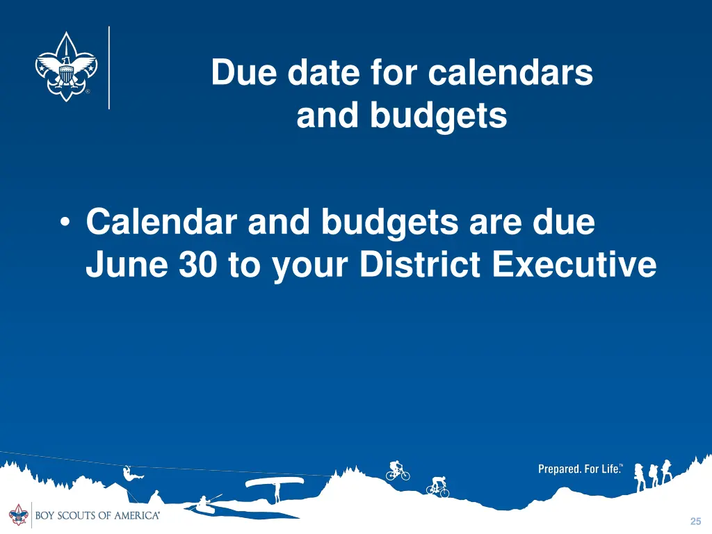 due date for calendars and budgets