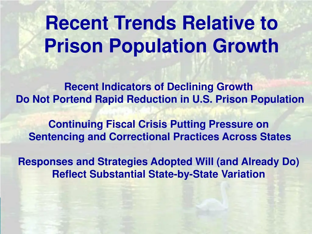 recent trends relative to prison population growth