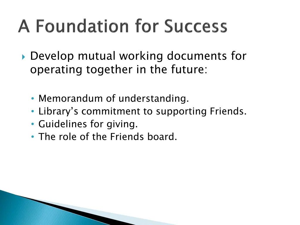 develop mutual working documents for operating