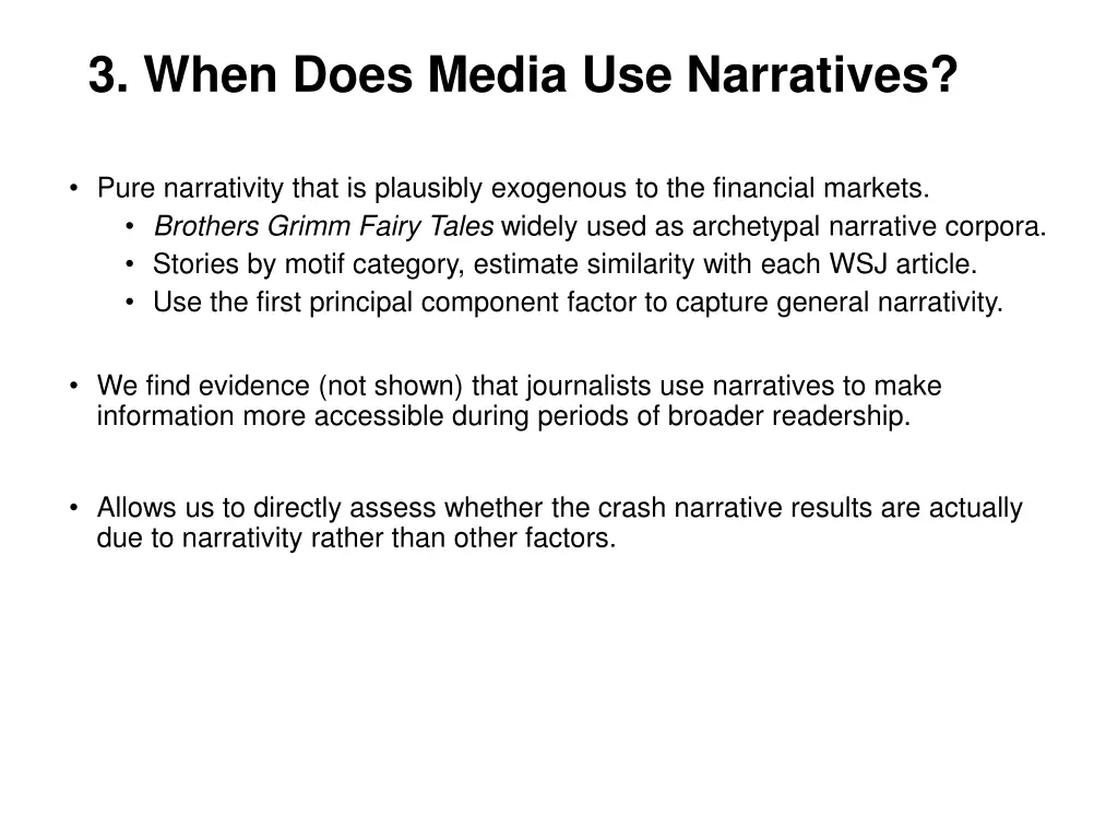 3 when does media use narratives