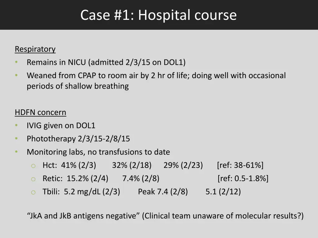 case 1 hospital course