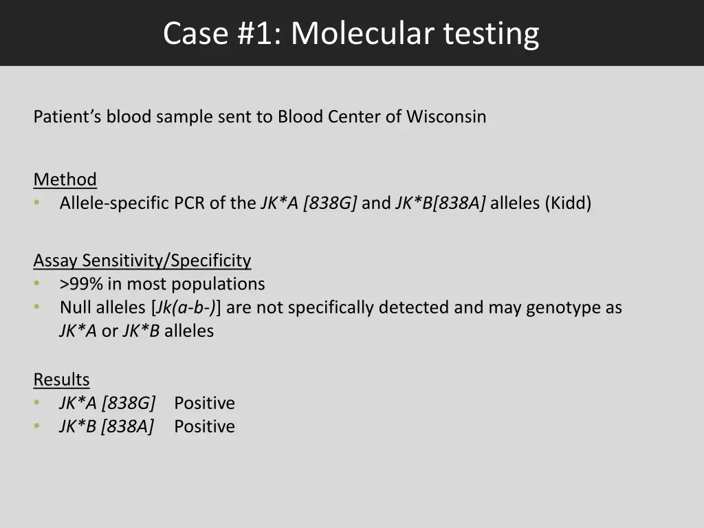 case 1 molecular testing